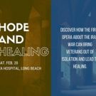 Long Beach Opera Presents HOPE AND HEALING This Weekend