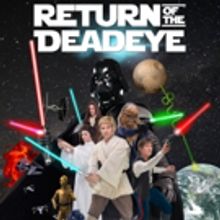 Lamplighters to Stage RETURN OF THE DEADEYE: THE FARCE AWAKENS This Nov