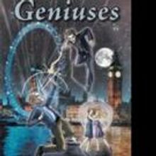 GENIUSES by Neil W. Flanzraich is Released