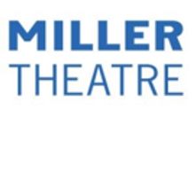Miller Theatre Slates Spring 2016 Pop-Up Concerts