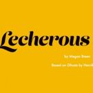 Cock and Bull Theatre Gets 'Lecherous' with World Premiere This October