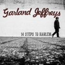Garland Jeffreys' Video for '14 Steps To Harlem' Premieres on Billboard