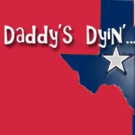 Linda Speir Leads DADDY'S DYIN' Cast at The Keeton Theatre
