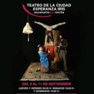 VOLVER...un espectáculo de CIRKO DE MENTE se presentará en el Teatro de la Ciudad…