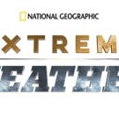 National Geographic Present Immersive Giant-Screen Experience EXTREME WEATHER