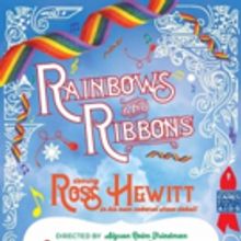 Ross Hewitt Returns to Don't Tell Mama with RAINBOWS AND RIBBONS to Benefit BC/EFA