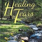 US Air Force Veteran Pens HEALING TEARS