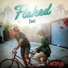Season 2 of FLAKED, Starring Will Arnett Debuts on Netflix 6/2