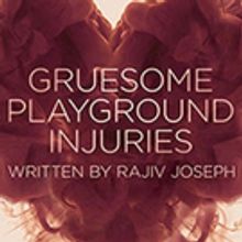 GRUESOME PLAYGROUND INJURIES to Play Hudson Backstage, 5/13-6/26