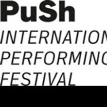 PuSh International Performing Arts Festival Presents 2017 Lineup of Acclaimed Artists