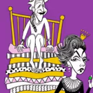 Tickets Go on Sale for ONCE UPON A MATTRESS with Jackie Hoffman and John 'Lypsinka'…