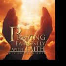 Preacher Boyd Releases PRAYING EARNESTLY WITH FAITH