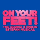 ON YOUR FEET! to Move Its Feet to New Schedule on Broadway