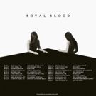 Royal Blood Announce U.S. Headlining Tour This Summer