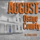 Company of Fools Stages AUGUST: OSAGE COUNTY, Beginning Tonight