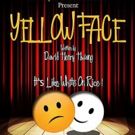 Firescape Theater to Present Revival of David Henry Hwang's YELLOW FACE!