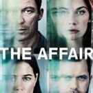 Showtime Releases First Look Video, Poster Art for New Season of THE AFFAIR