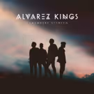 Alvarez Kings Release Debut Album 'Somewhere Between' Out Today