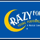 Children's Playhouse of Maryland to Present CRAZY FOR YOU, Young Performers' Edition