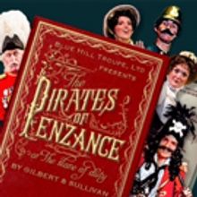Blue Hill Troupe Offers Fresh Take on THE PIRATES OF PENZANCE, Beginning Tonight