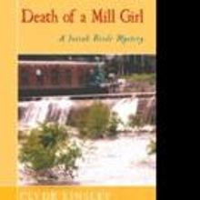 DEATH OF A MILL GIRL Revisits Industrial Revolution