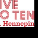 Hennepin Theatre Trust Launches “5 TO 10 ON HENNEPIN” with Music, Art and Culture on…
