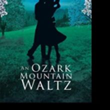 Fern Croley Jones Releases AN OZARK MOUNTAIN WALTZ