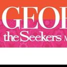 GEORGY GIRL THE SEEKERS Musical Not Coming to Brisbane