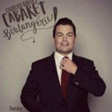 Charlie Baker's CABARET BOULANGERIE to Land at the St. James Theatre Studio This Dece