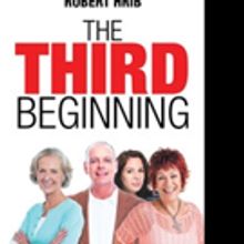 Robert Hrib Releases THE THIRD BEGINNING