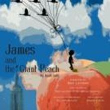 Penobscot Theatre Presents JAMES AND THE GIANT PEACH This Weekend