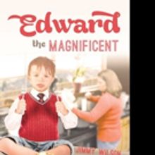 Jimmy Wilson Pens EDWARD THE MAGNIFICENT