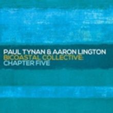 Paul Tynan & Aaron Lington's Chapter Five Set for Release by OA2 Records, 5/19