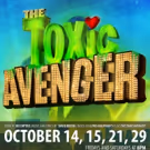 THE TOXIC AVENGER to Save the Milburn Stone Theatre This Fall