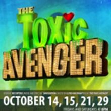 THE TOXIC AVENGER to Save the Milburn Stone Theatre This Fall