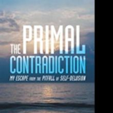 Spiritual Memoir, THE PRIMAL CONTRADICTION is Released