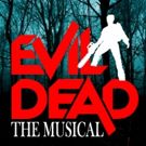 EVIL DEAD - THE MUSICAL to Creep to Life Next Weekend at Warner Theatre