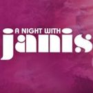 A NIGHT WITH JANIS JOPLIN, Starring Mary Bridget Davies, to Launch 2016 North…
