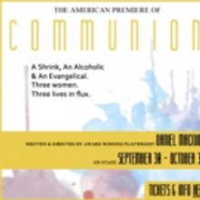 U.S. Premiere of COMMUNION Opens Tonight at Urban Stages