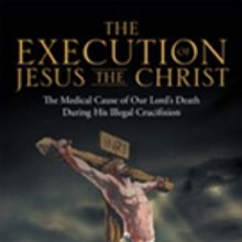 'The Execution of Jesus the Christ' is Released