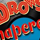 Hale Centre Theatre Opens 2016-2017 Season with THE DROWSY CHAPERONE