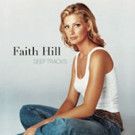 Faith Hill to Release New Album 'Deep Tracks' Today