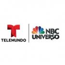 Telemundo & NBC Universo Announce Robust Lineup of New Programming