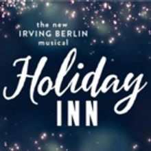 Roundabout Will Bring New Irving Berlin Musical HOLIDAY INN to Broadway in 2016