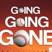 Baseball Comedy GOING… GOING… GONE! by TV Writer & Sportscaster Ken Levine Gets W
