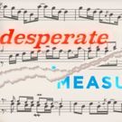 VIDEO: Miller Theatre Launches Fake Reality Series DESPERATE MEASURES