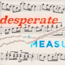 VIDEO: Miller Theatre Launches Fake Reality Series DESPERATE MEASURES