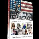 THE AMERICAN IMMIGRANT is Released in Time for Election Day