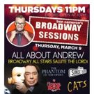BROADWAY SESSIONS Celebrates Andrew Lloyd Webber This Week