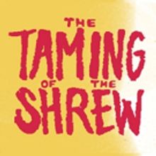 Brown/Trinity Rep to Present THE TAMING OF THE SHREW and THE WINTER'S TALE